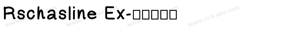 Rschasline Ex字体转换
